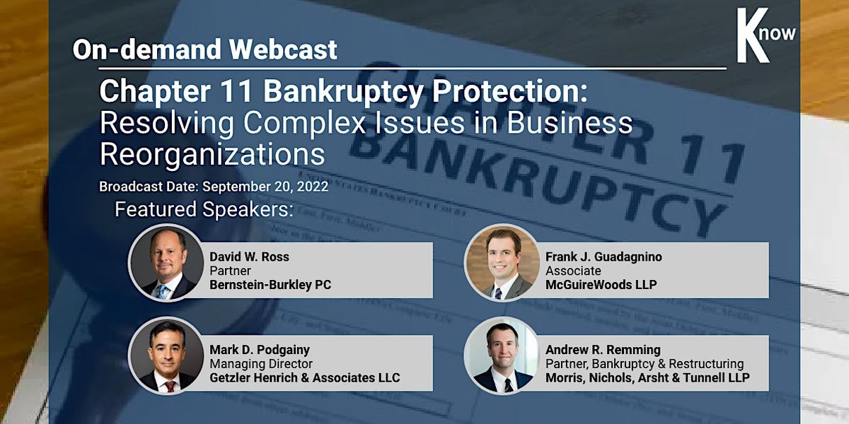 Recorded Webcast: Chapter 11 Bankruptcy Protection