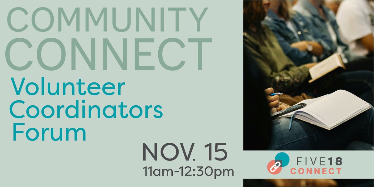 Community Connect: Volunteer Coordinators Forum