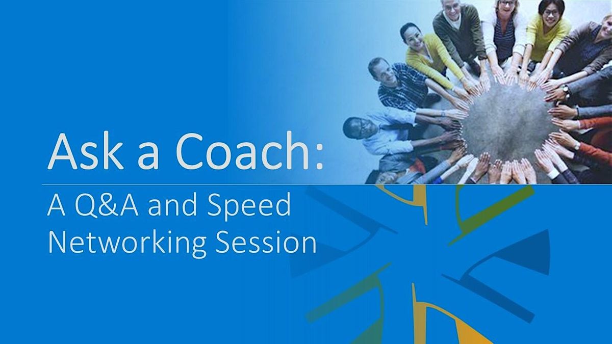 Ask a Life/Career Coach Q&A and Speed Networking Sessions, Online Via Zoom, Baltimore, 5