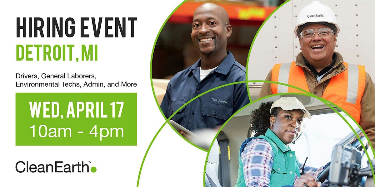 Clean Earth Hiring Event - Detroit, MI, 515 Lycaste St, Detroit, 17 ...