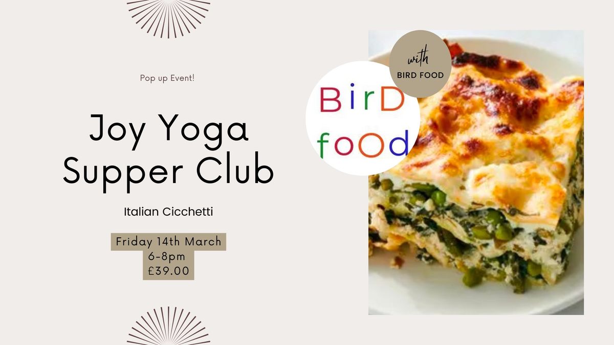 Joy Yoga Supper Club- Italian edition!! 