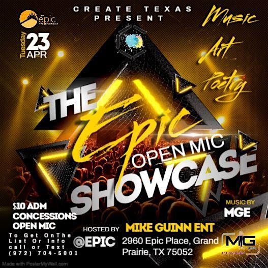 The Epic Open Mic Showcase. (A Brand New  Performing Arts Venue)