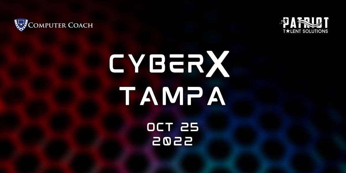 CyberX Tampa 2022