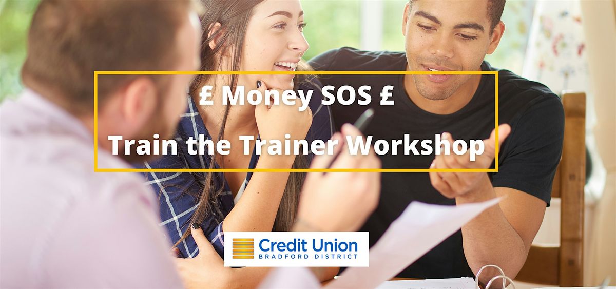 Money SOS \u2018Train the Trainer' for Community Practitioners & NHS Staff @ BRI