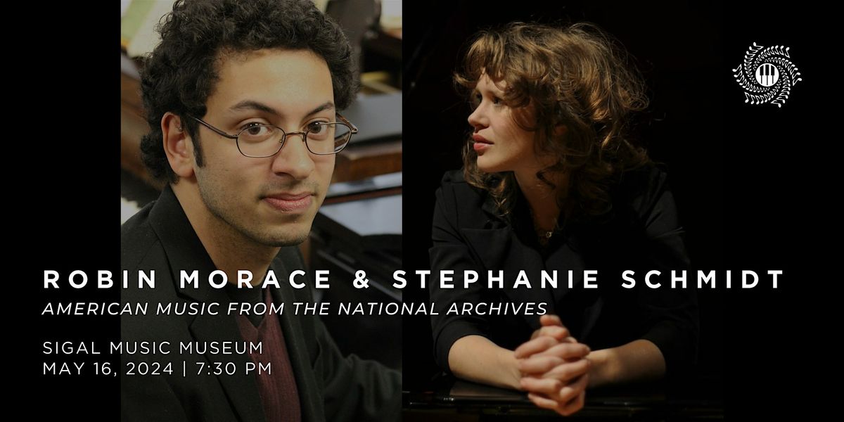 Robin Morace & Stephanie Schmidt: American Music from the National Archives