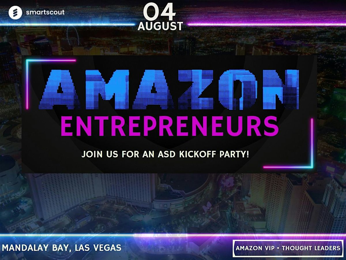 ASD Kick-Off Party for Amazon Entrepreneurs & Professionals