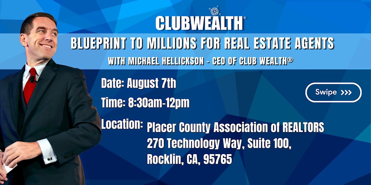 Blueprint to Millions for Real Estate Agents | Rocklin, CA