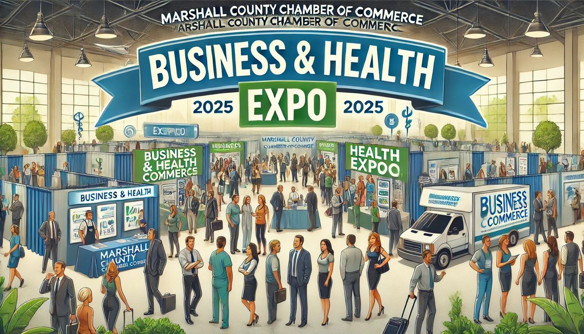 Marshall County Chamber Business & Health EXPO