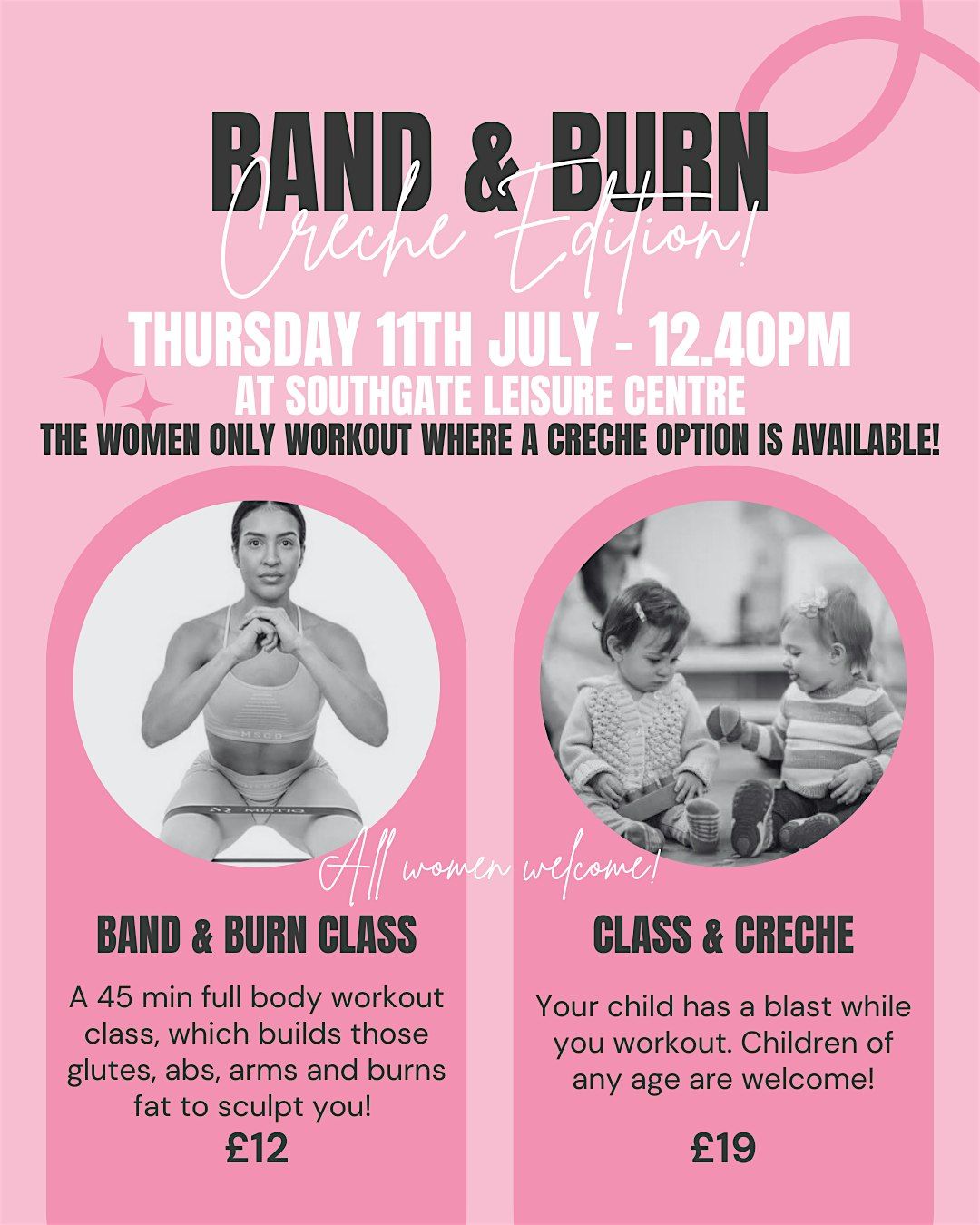 Full body banded workout with a creche for your kids!