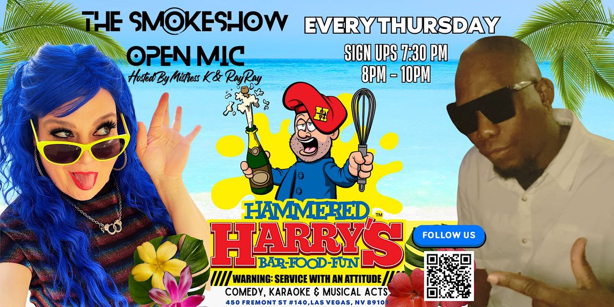 The SmokeShow Open Mic Thursdays Hammered Harry's