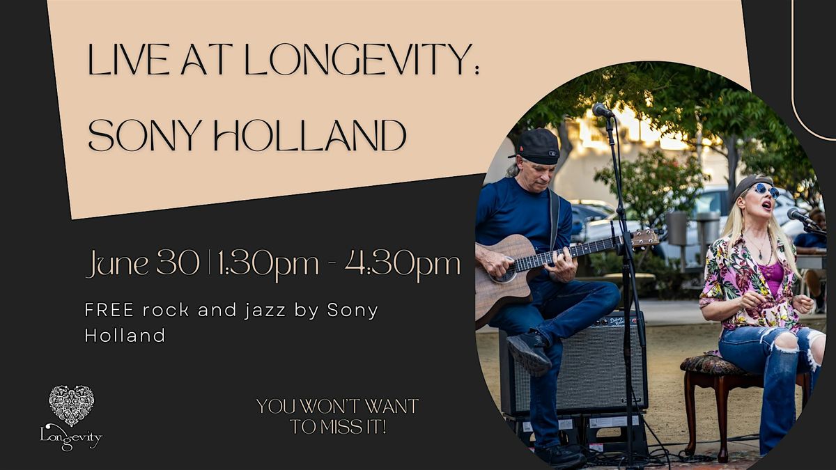 Live at Longevity: Sony Holland