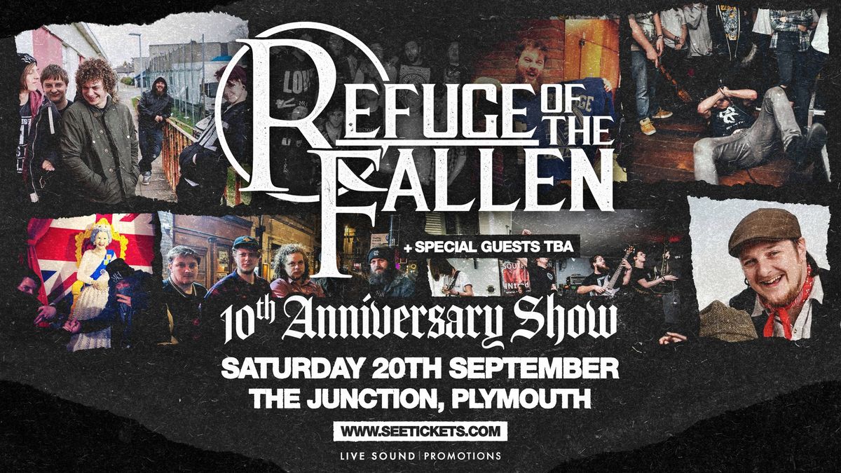 Refuge Of The Fallen (10th Anniversary Show) @ The Junction, Plymouth | 20.09.25