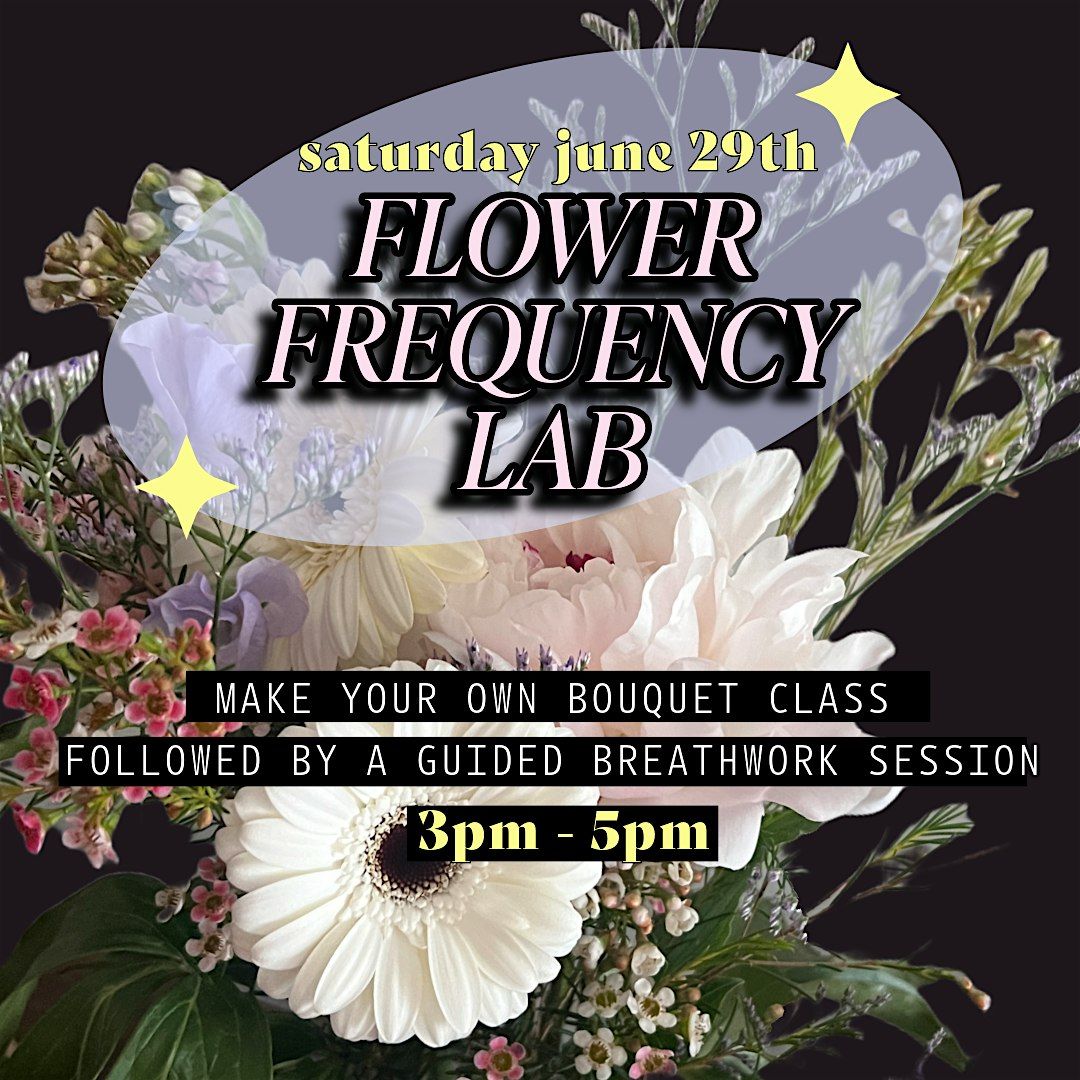 Flower Frequency Lab