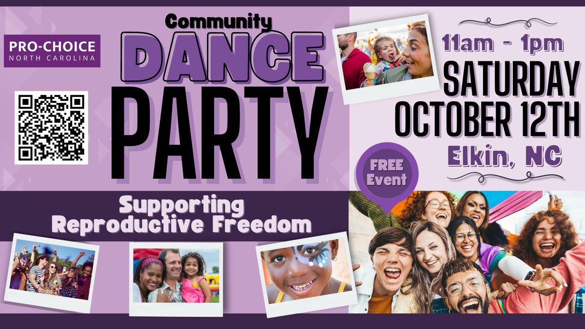 Community Dance Party- Supporting Reproductive Freedom