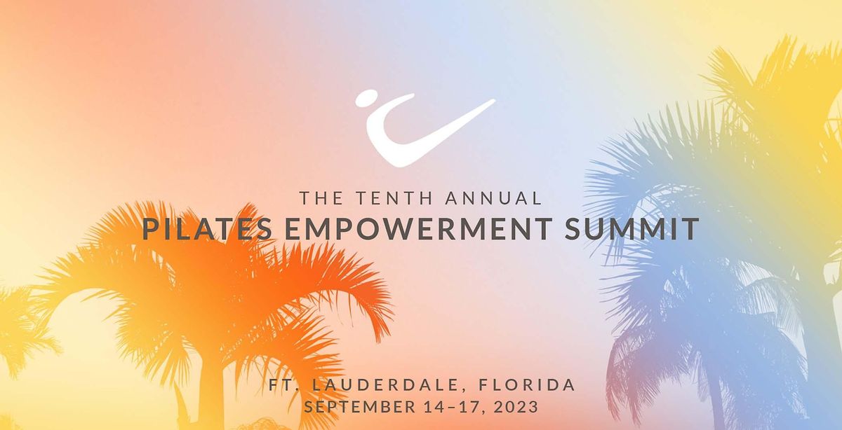 Pilates Empowerment Summit 2023, The Westin Fort Lauderdale Beach