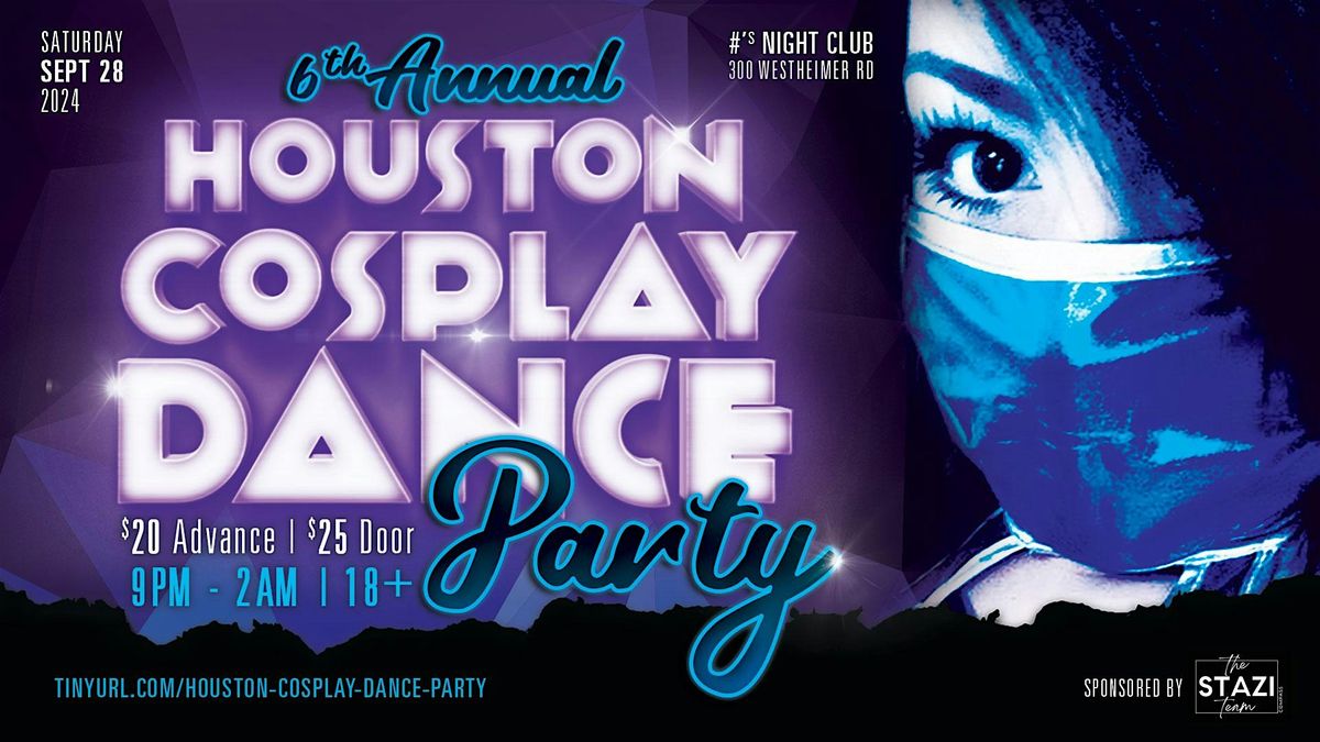 The 6th Annual Houston Cosplay Dance Party 2024