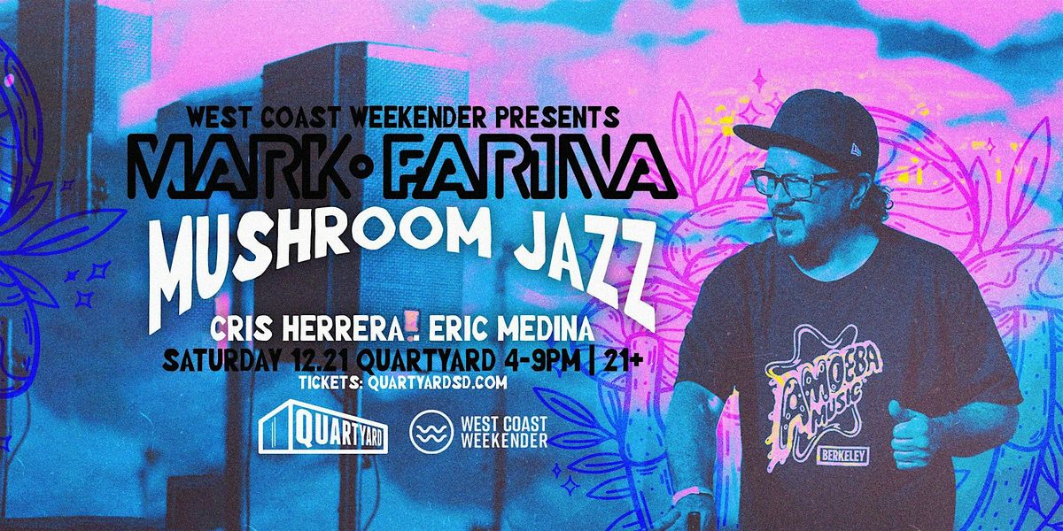 Mark Farina Mushroom Jazz