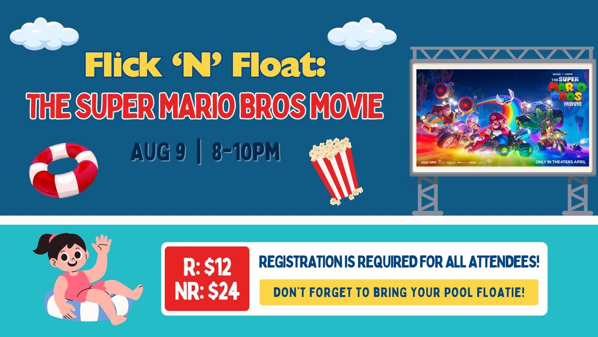 Flick 'N' Float:  The Super Mario Bros Movie