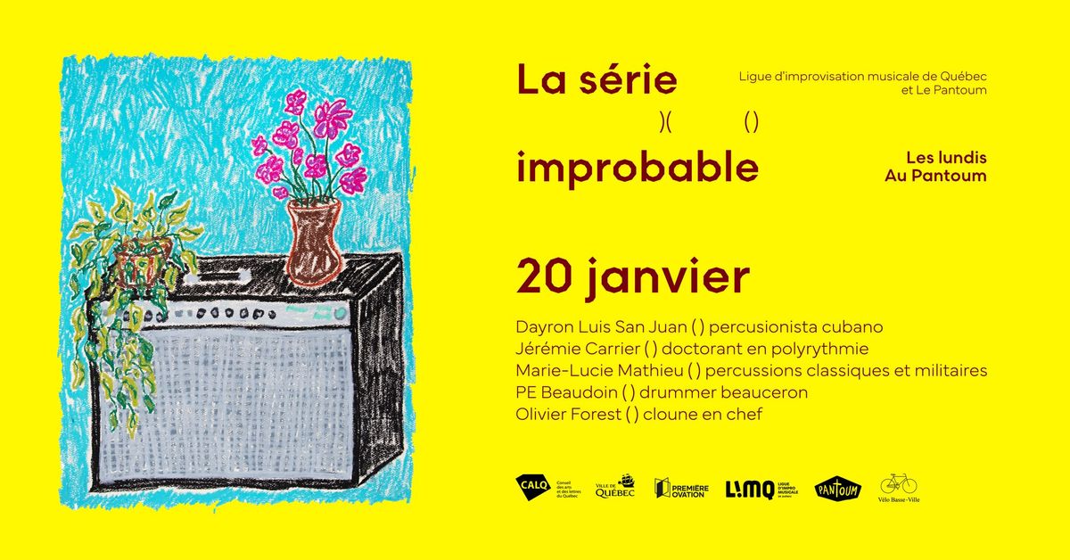 Le Pantoum et la LIMQ pr\u00e9sentent : La s\u00e9rie improbable