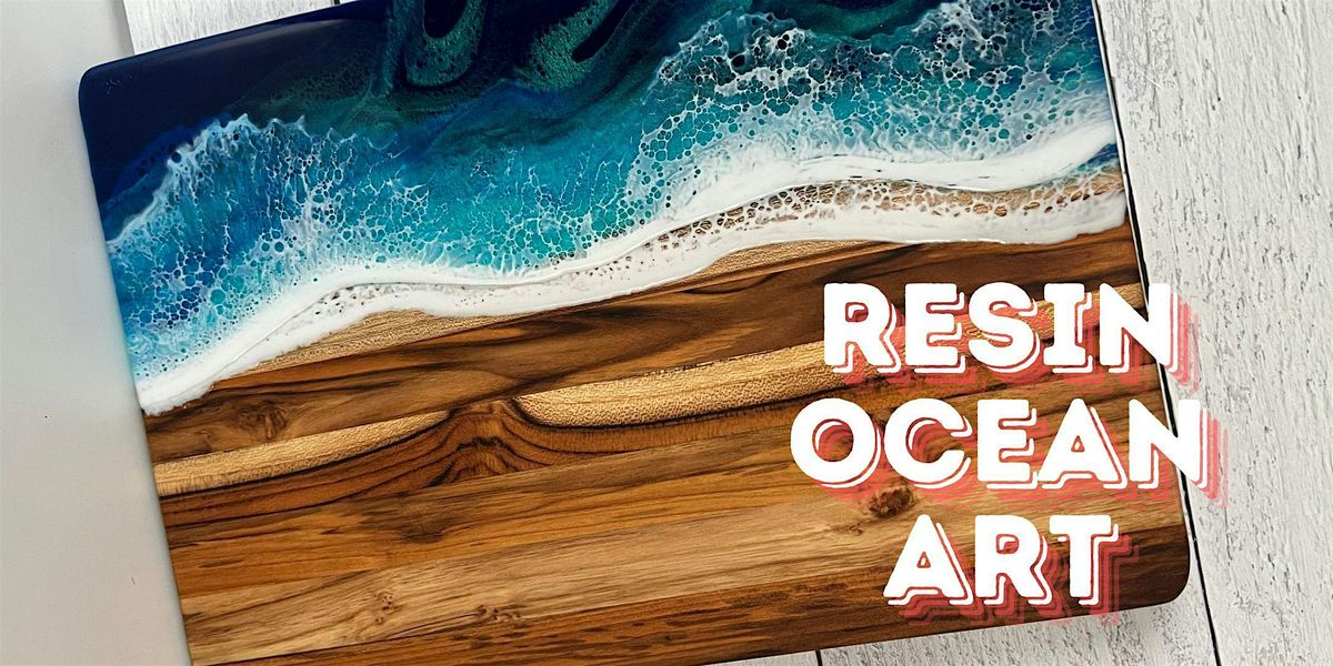 September Resin Ocean Art Class