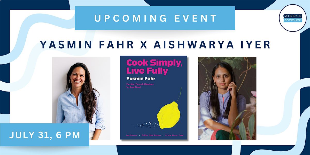 Author event! Yasmin Fahr  x Aishwarya Iyer