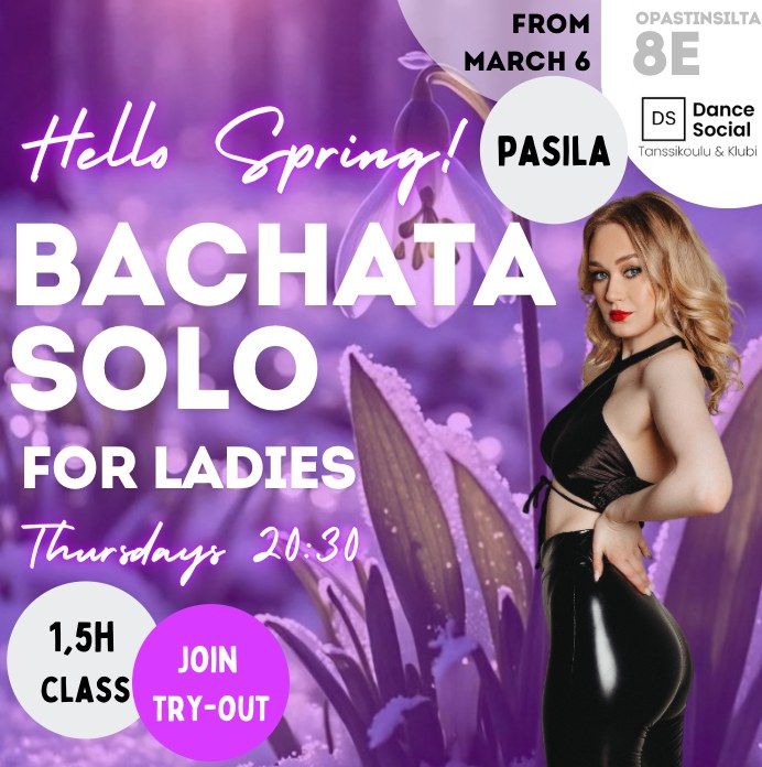 \ud83e\udde1 NEW! BACHATA SOLO FOR LADIES (Pasila) \ud83e\udde1