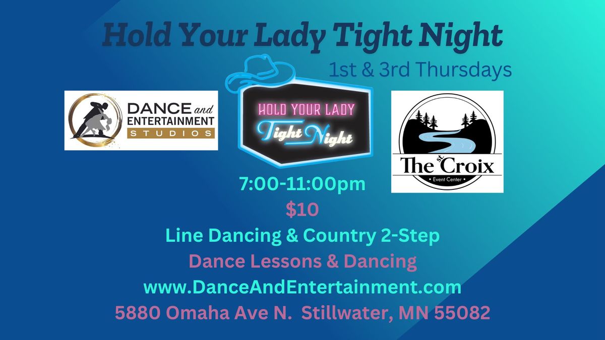 Hold Your Lady Tight Night (1st & 3rd Thursdays)