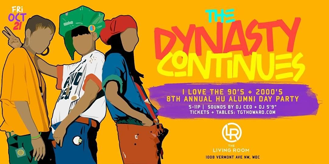 {HU Homecoming 2022} The Dynasty Continues Vol. 8: I Love the 90s & 2000s