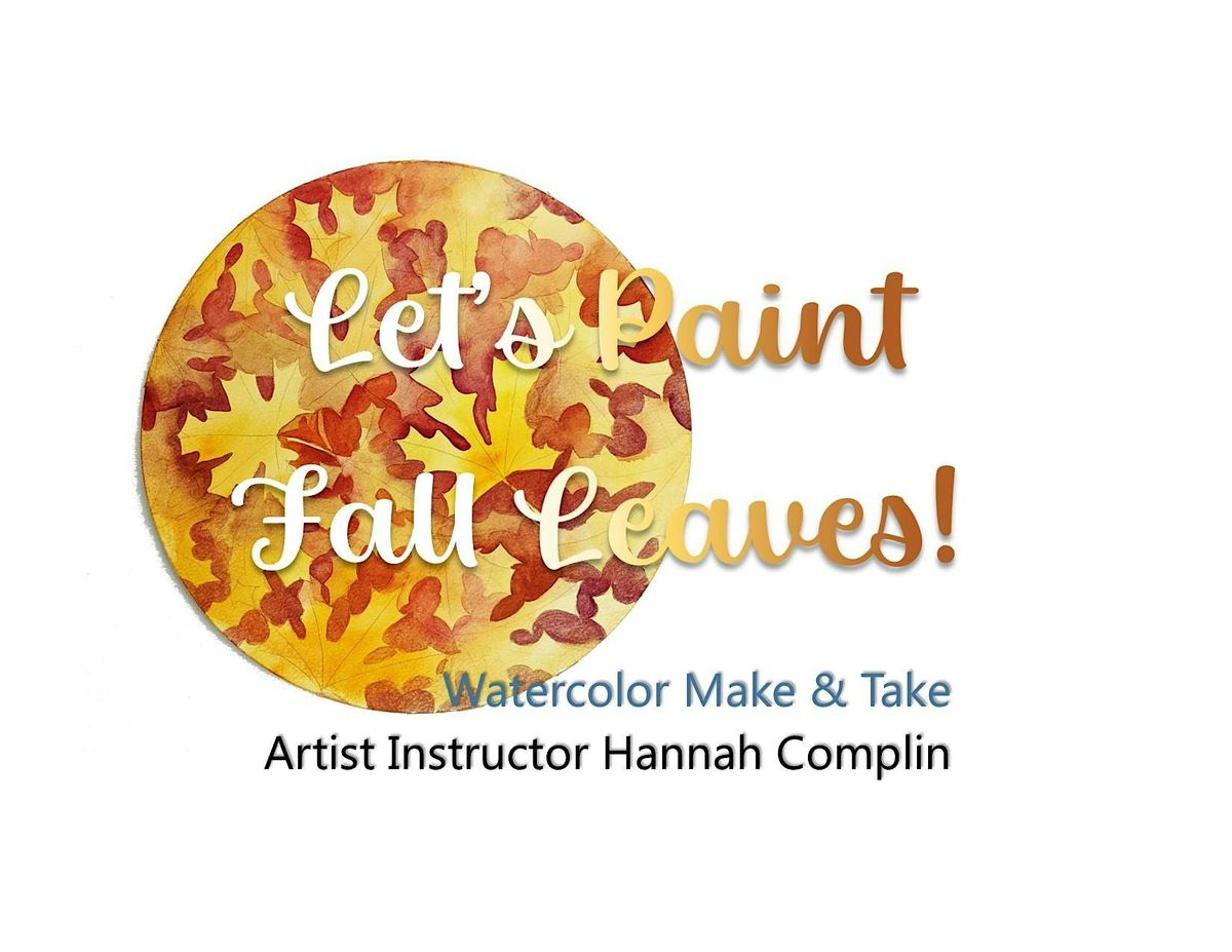 Fall Leaves  Watercolor Make & Take