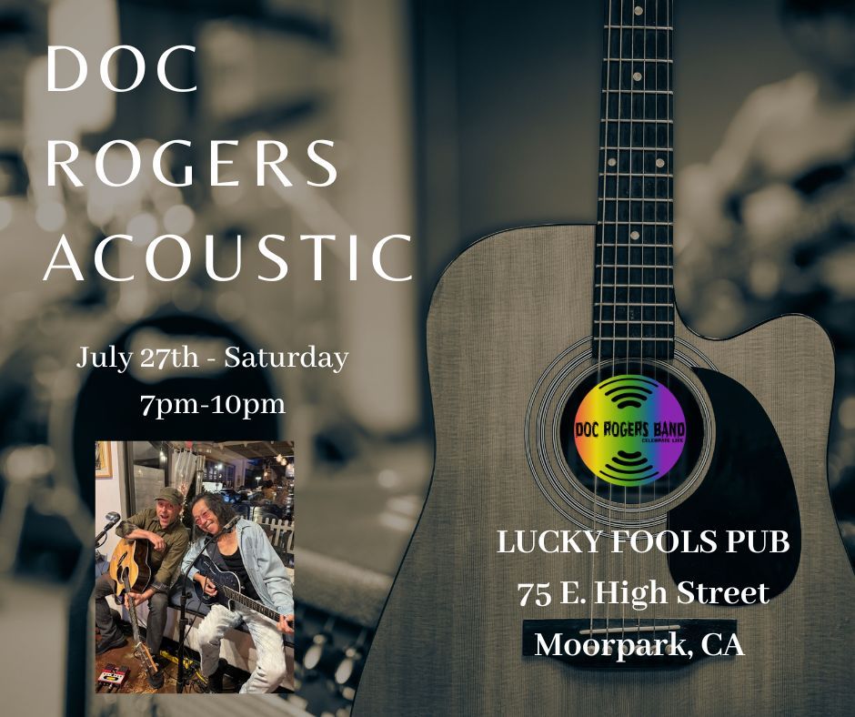 Doc Rogers Acoustic @ Lucky Fools Pub Moorpark