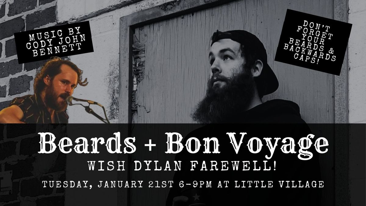 Beards + Bon Voyage Farewell Party for Dylan!