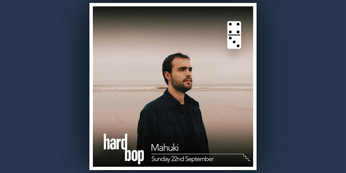 Mahuki - Live at The Domino Club