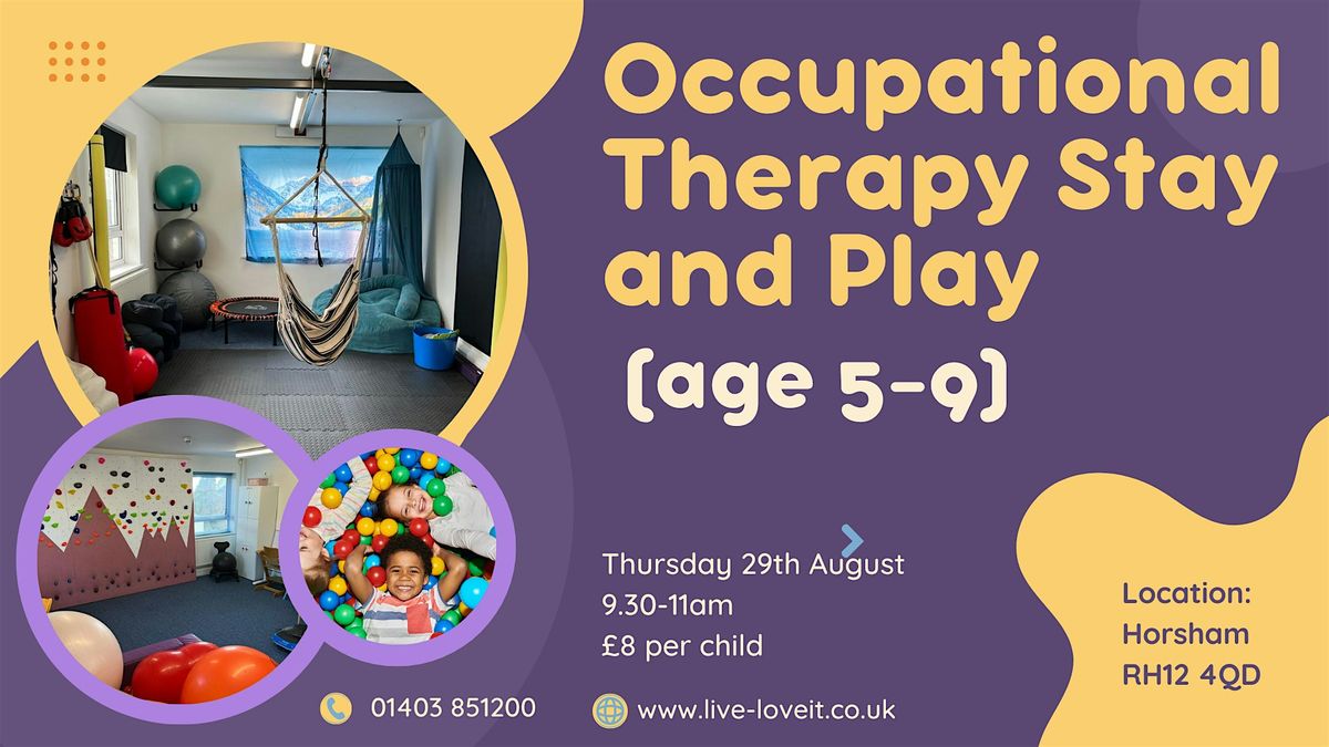 Occupational Therapy Stay and Play Age 5-9
