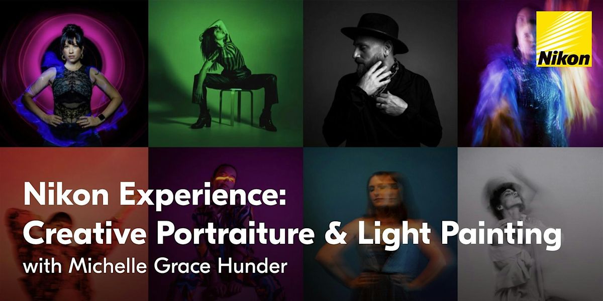 Nikon Experience: Creative Portraiture & Light Painting