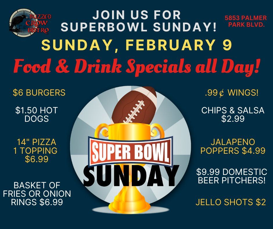 Superbowl Sunday Party at Buzzed Crow Bistro!