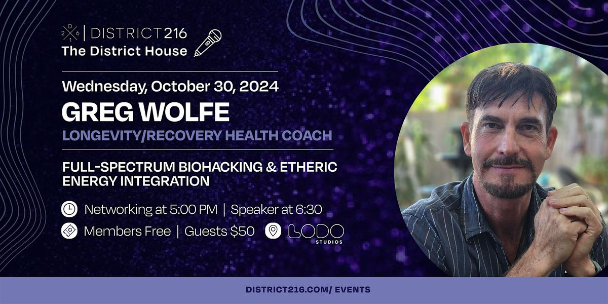 The District House (Wed. 10\/30 with  Greg Wolfe)