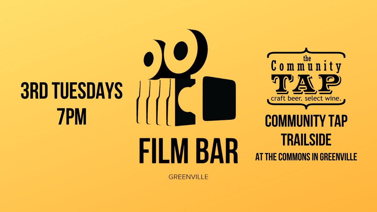 Film Bar Greenville Meetup - 3rd Tuesdays