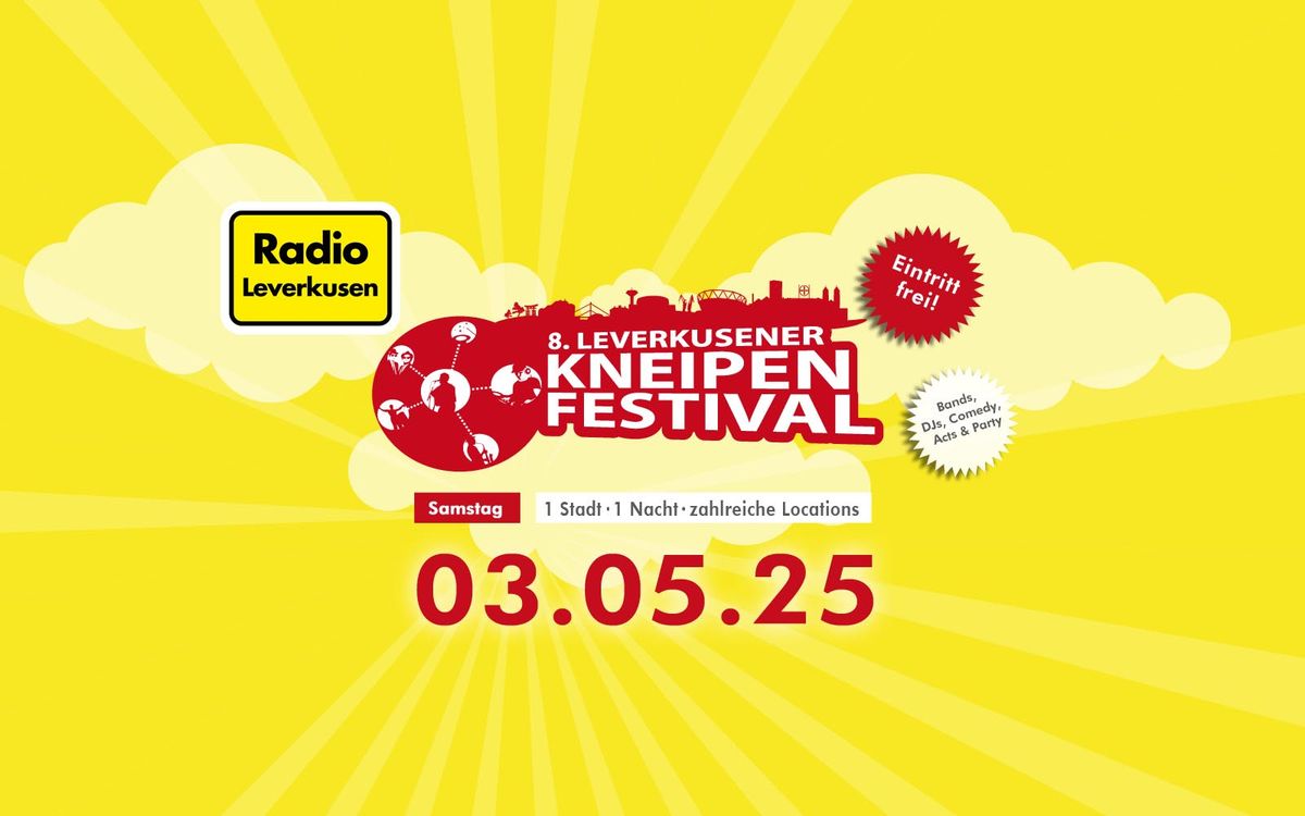 8. Leverkusener Kneipenfestival \u2013 EINTRITT FREI!