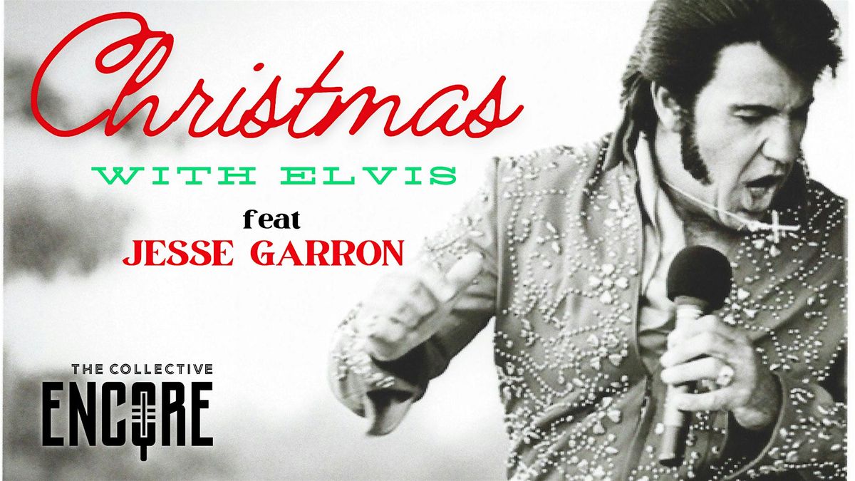 Jesse Garron's Christmas with Elvis