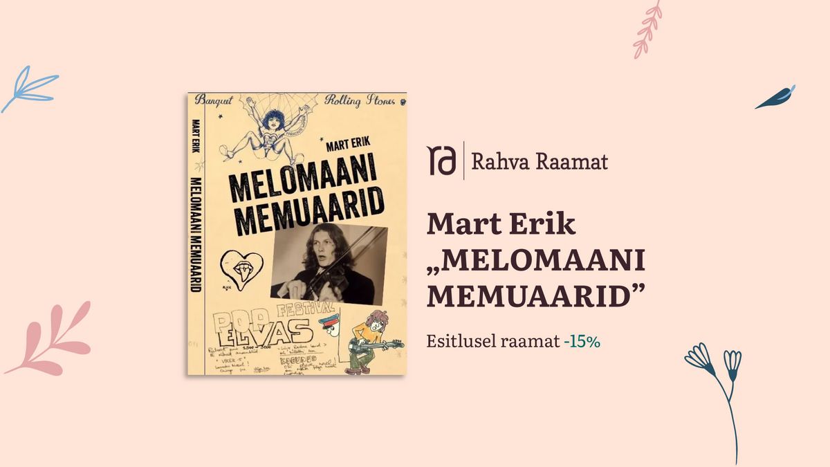 Mart Eriku raamatu "Melomaani memuaarid" esitlus Tartu Rahva Raamatus