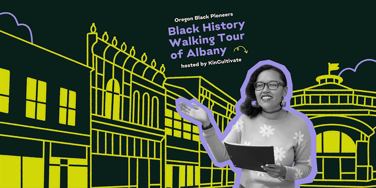 Black History Walking Tour of Albany, Oregon