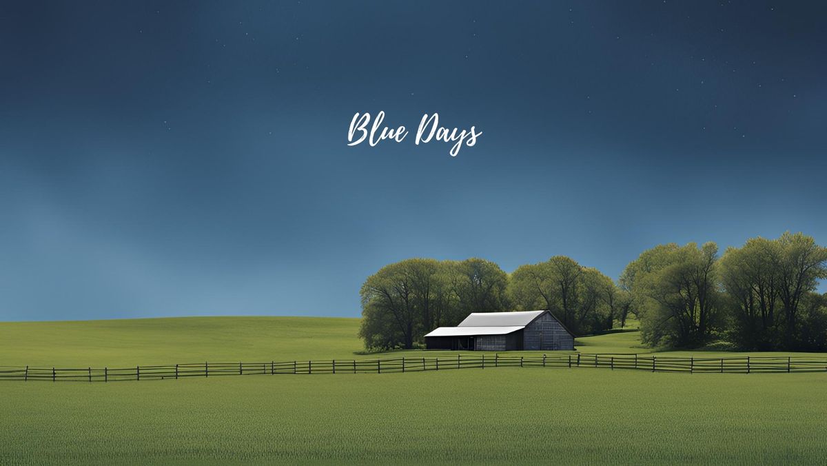 Blue Days - Live Music