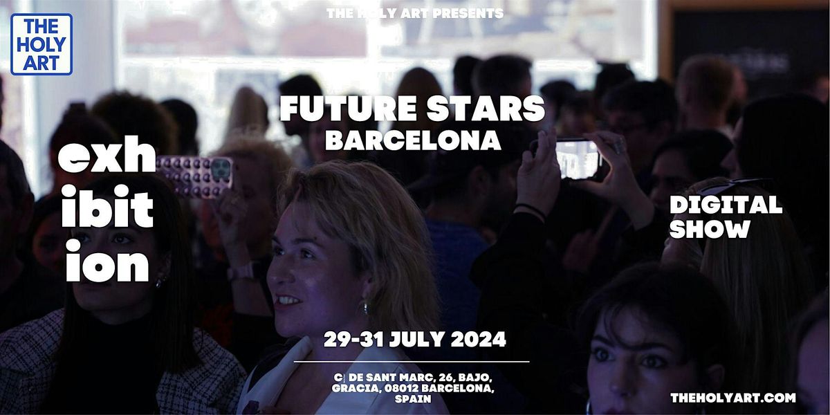 Future Stars Barcelona - Digital Exhibition