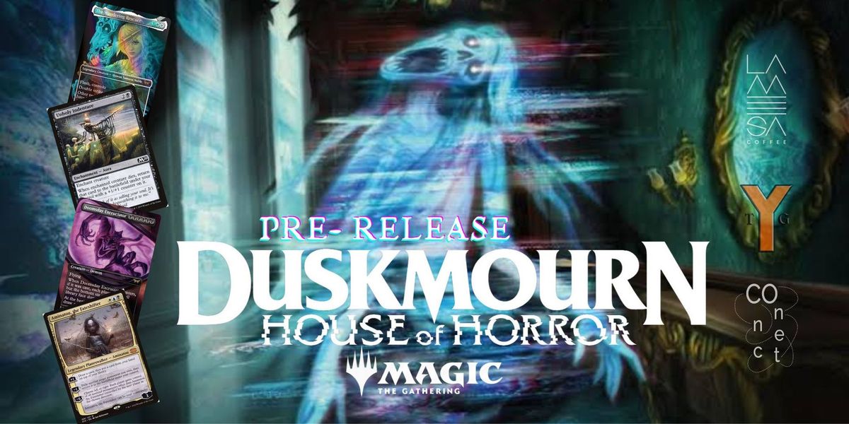 Duskmourn House of Horror MTG Prerelease Tournament