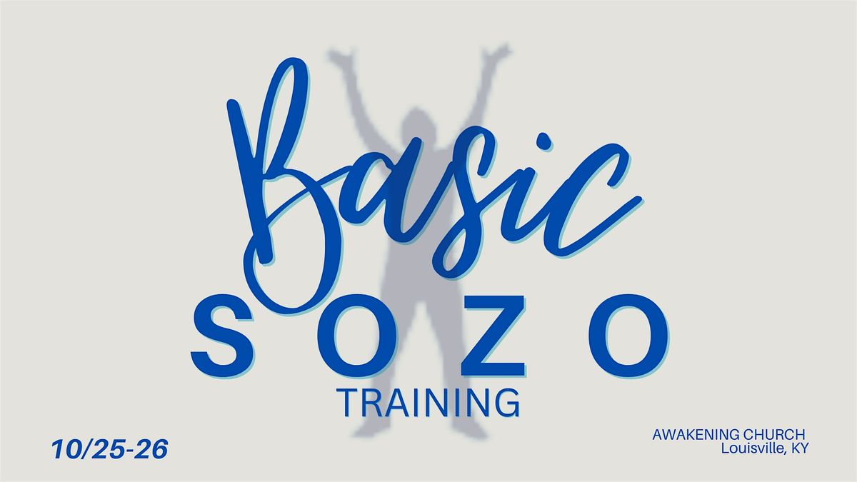 Basic Sozo Training Louisville, KY