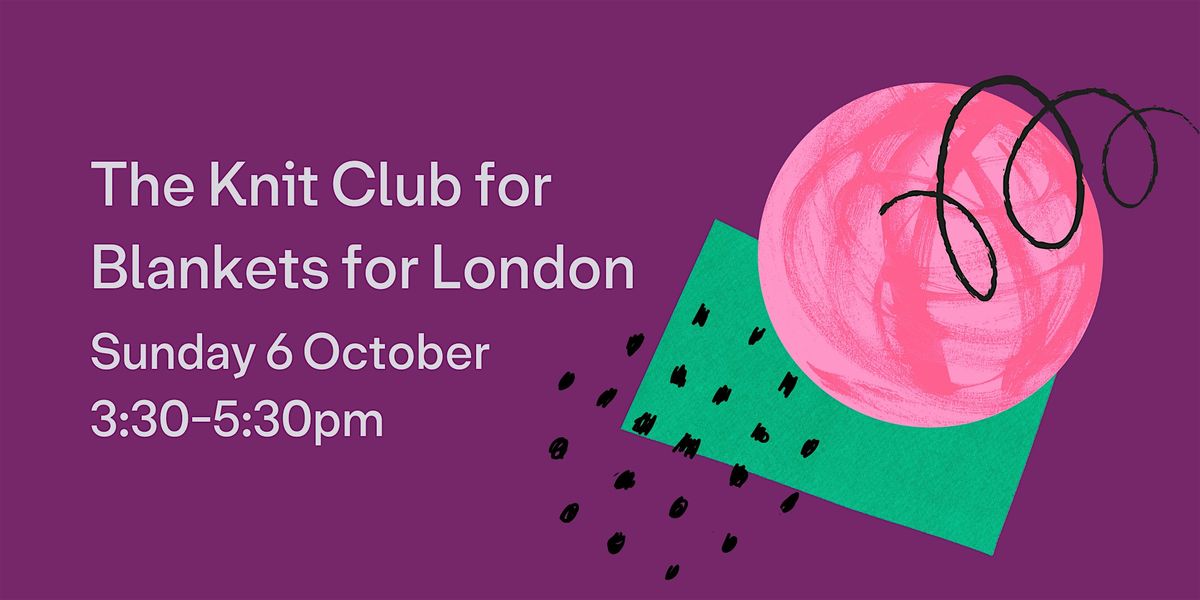 The Knit Club for Blankets for London