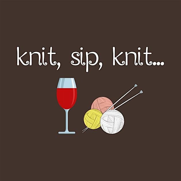 Knitting under The INFLUENCE of WINE SLUSHIES & Quiche!