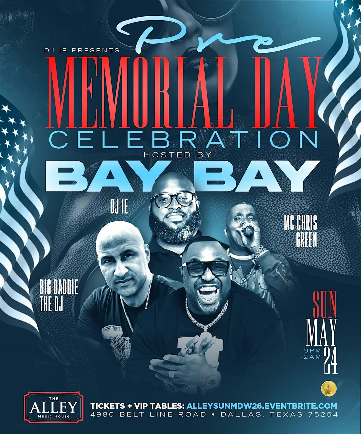 Sunday Night Before Memorial Day @ The Alley w\/ Bay Bay