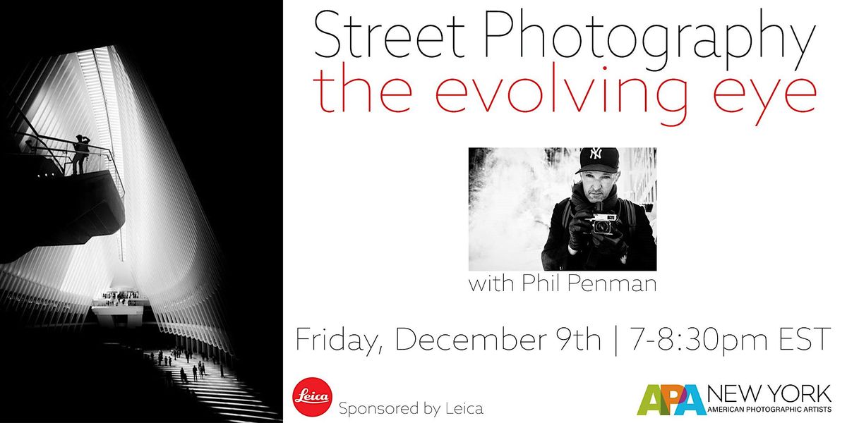 Street Photography: The evolving eye with Phil Penman