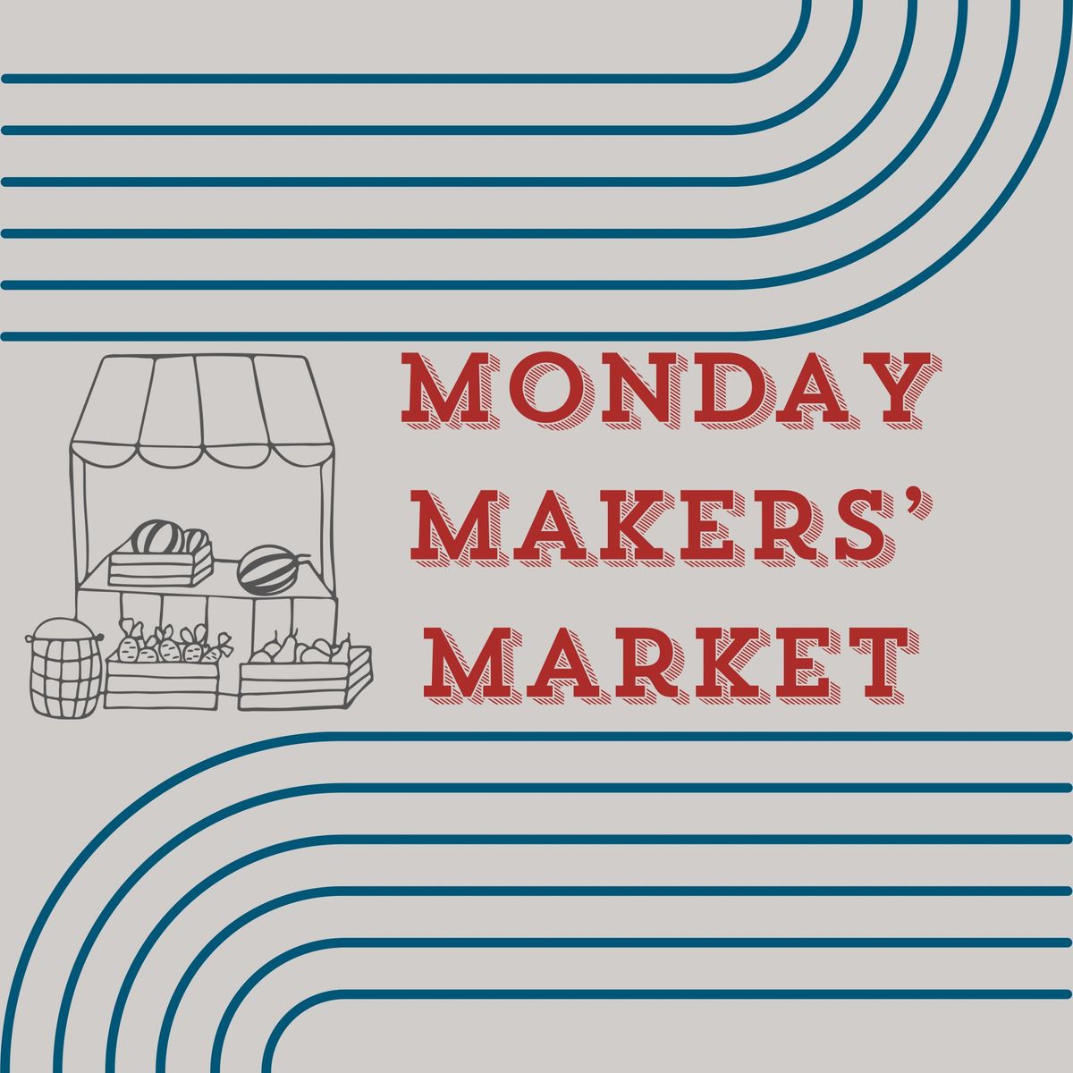 Monday Makers\u2019 Market 